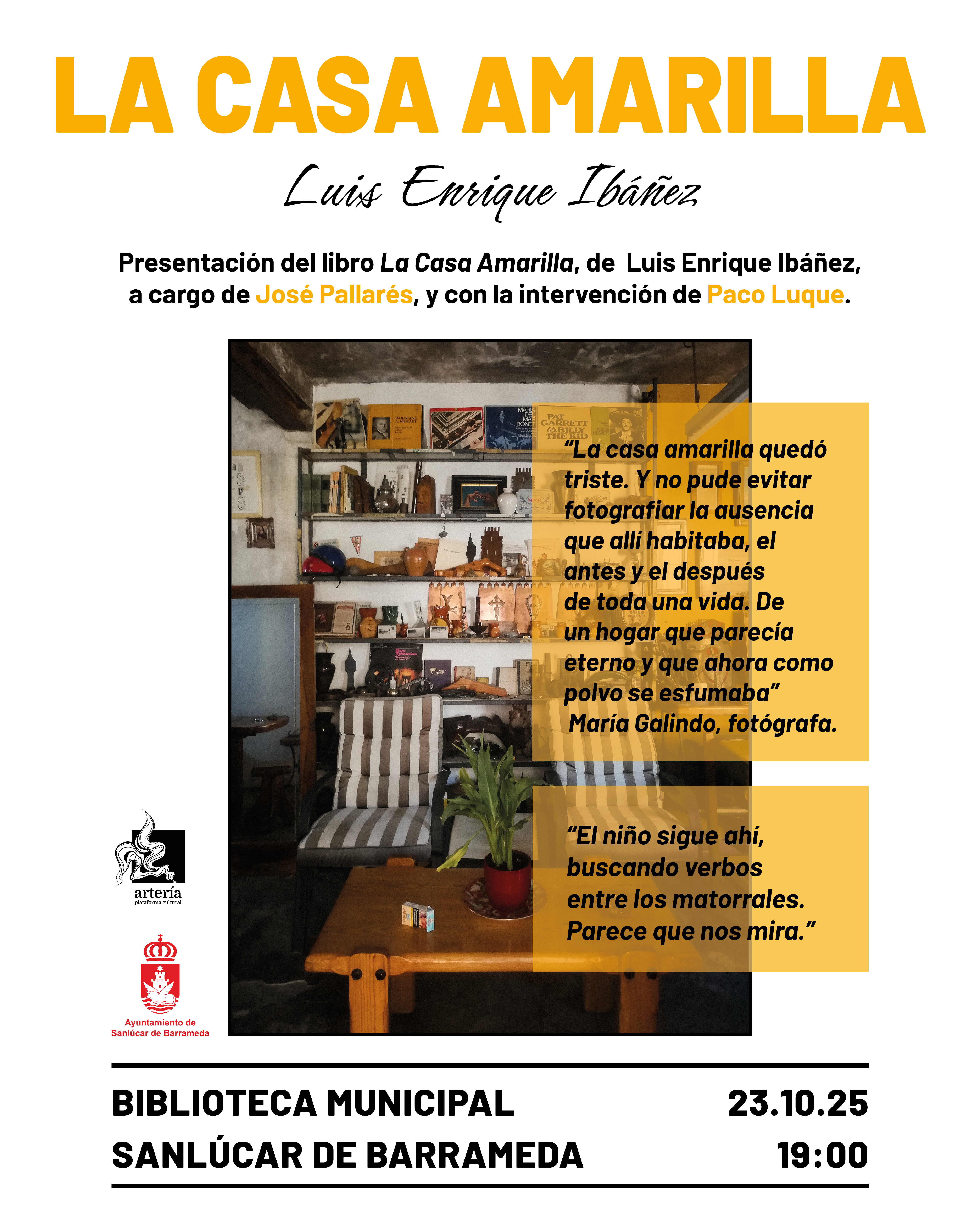 Presentación del poemario 'La casa amarilla' de Luis Enrique Ibáñez Cepeda