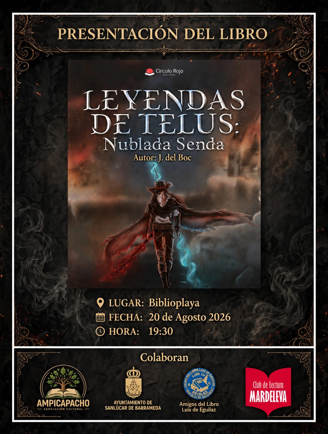Presentación del libro 'Leyenda de Telus: Nublada Senda' de J del Boc