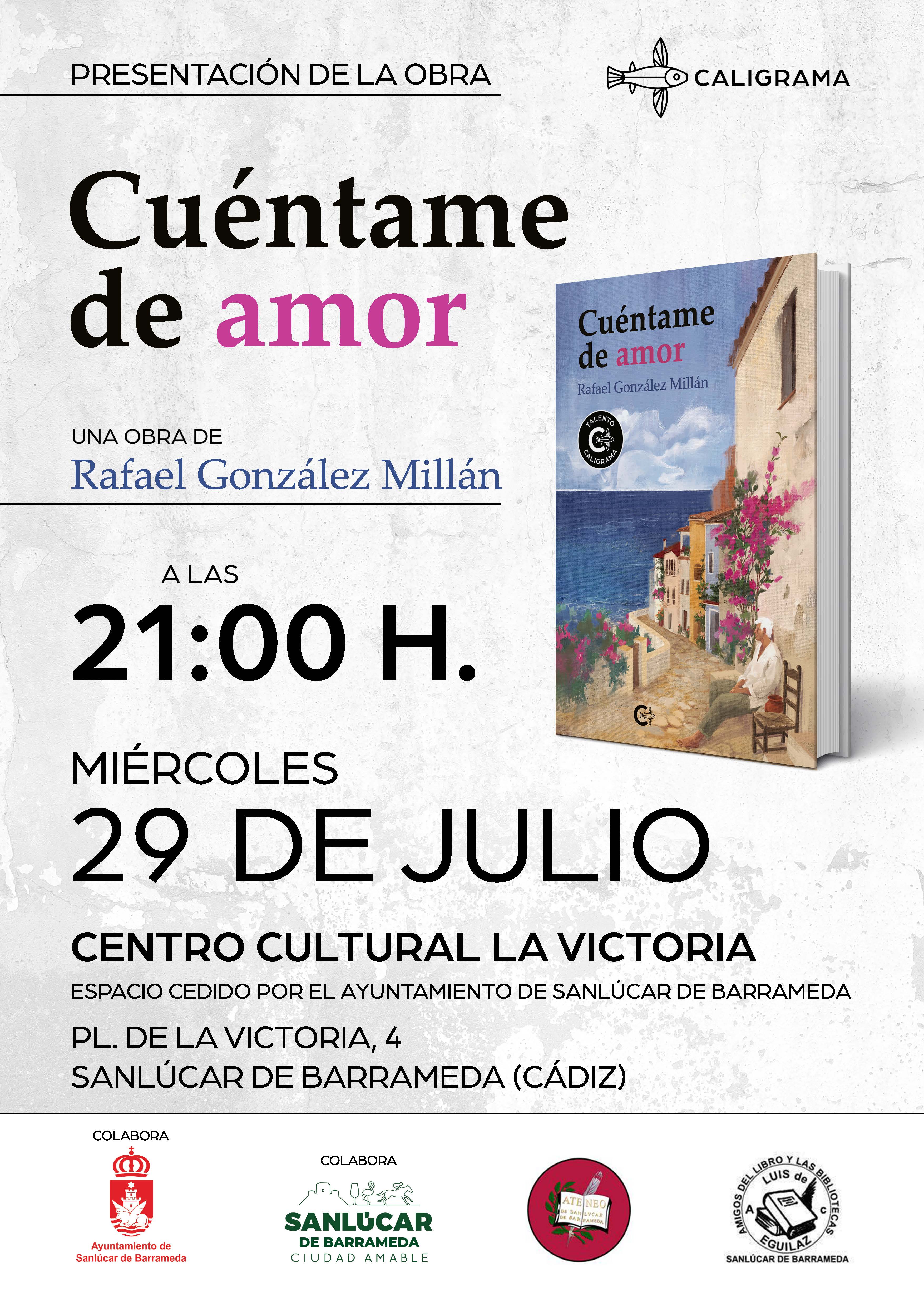 Presentación del libro 'Cuéntame de amor' de Rafael González