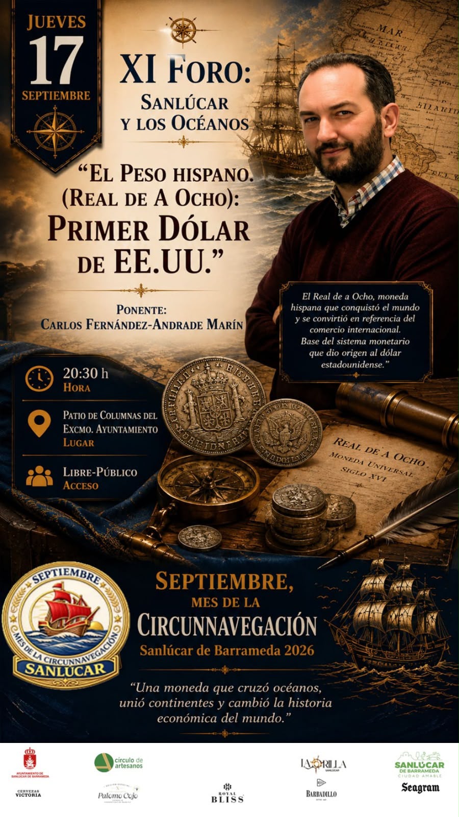 XI Foro Sanlúcar y los océanos 'El peso hispano (real de A ocho): Primer dólar de EE.UU.'