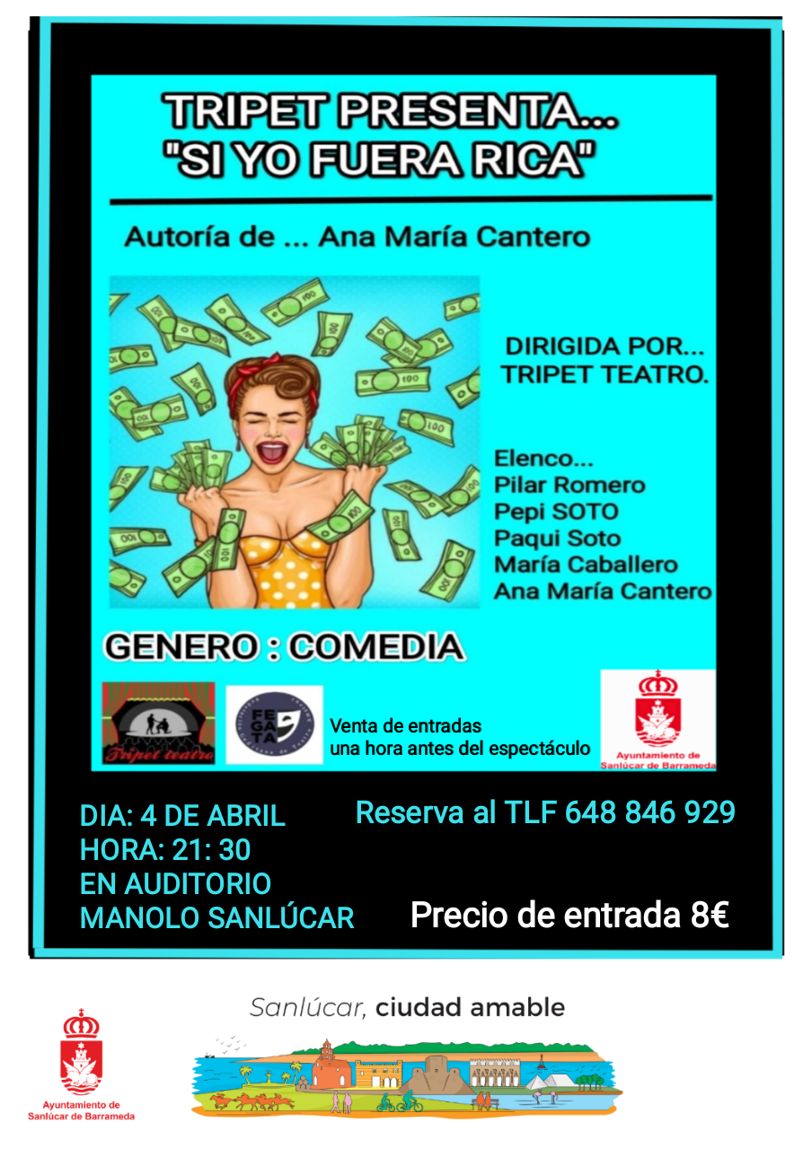 Obra de teatro 'Si yo fuera rica'
